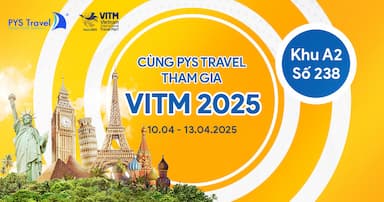 PYS Travel tham gia Hội chợ Du lịch Quốc tế Việt Nam VITM Hà Nội 2025